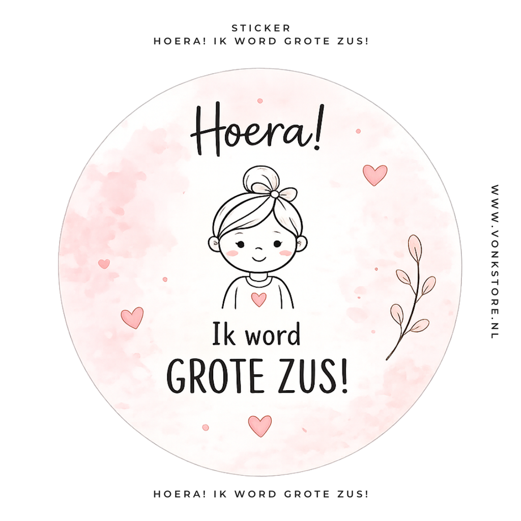 Traktatiesticker 'Hoera! Ik word Grote Zus' | Ø 35 mm