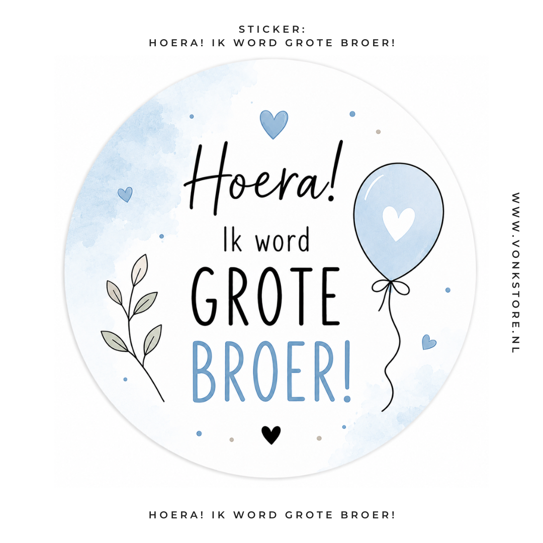Traktatiesticker 'Hoera! Ik word Grote Broer' | Ø 35 mm